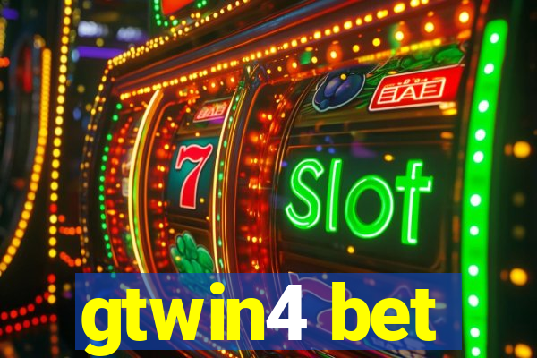 gtwin4 bet